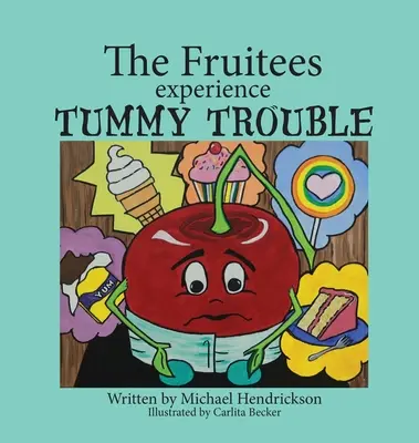 Ovocníčkovia majú problémy s bruškom - The Fruitees Experience Tummy Trouble