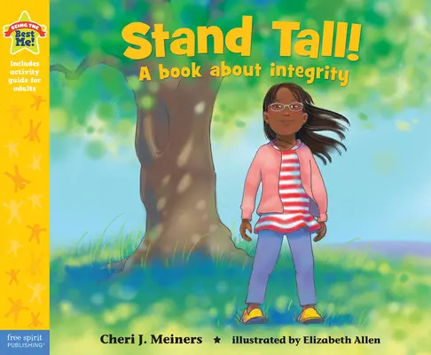 Stand Tall! A Book about Integrity / Kniha o čestnosti - Stand Tall!: A Book about Integrity