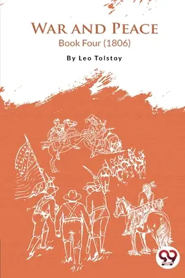 Vojna a mier Kniha 4 - War and Peace Book 4