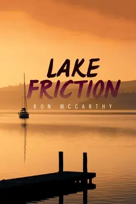 Jazerné trenie - Lake Friction