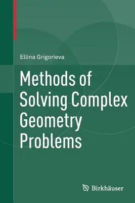 Metódy riešenia úloh komplexnej geometrie - Methods of Solving Complex Geometry Problems