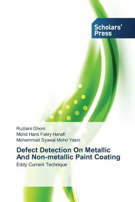 Detekcia chýb na kovových a nekovových náteroch - Defect Detection on Metallic and Non-Metallic Paint Coating