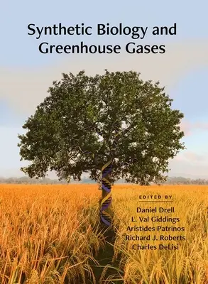 Syntetická biológia a skleníkové plyny - Synthetic Biology and Greenhouse Gases