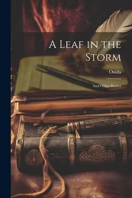 List v búrke: A iné príbehy - A Leaf in the Storm: And Other Stories