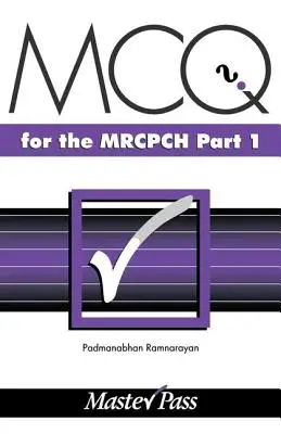 MCQs pre MRCPCH časť 1 - MCQs for the MRCPCH Part 1