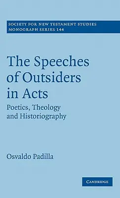 Reči outsiderov v aktoch - The Speeches of Outsiders in Acts