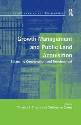 Riadenie rastu a nadobúdanie verejnej pôdy: Vyváženie ochrany prírody a rozvoja - Growth Management and Public Land Acquisition: Balancing Conservation and Development