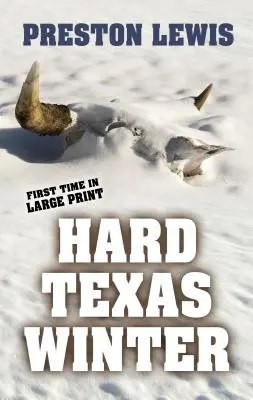 Tvrdá texaská zima - Hard Texas Winter