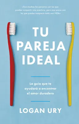 Tu Pareja Ideal (Ako neumrieť sám Spanish Edition) - Tu Pareja Ideal (How Not to Die Alone Spanish Edition)