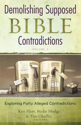 Búranie domnelých biblických protirečení, 2. diel - Demolishing Supposed Bible Contradictions, Volume 2