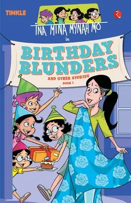 Ina Mina Mynah Mo Narodeninové omyly a iné príbehy: Kniha 1 - Ina Mina Mynah Mo Birthday Blunders and Other Stories: Book 1