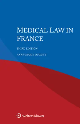 Lekárske právo vo Francúzsku - Medical Law in France