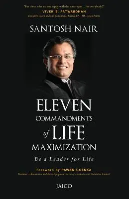 Jedenásť prikázaní maximalizácie života: Buďte lídrom po celý život - Eleven Commandments of Life Maximization: Be a Leader for Life