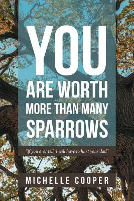 Si cennejší ako mnoho vrabcov - You are Worth More Than Many Sparrows