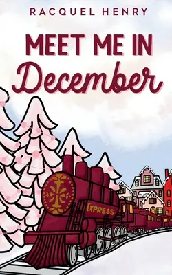 Zoznámte sa so mnou v decembri - Meet Me in December