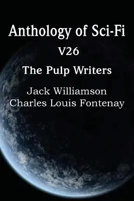 Antológia sci-fi V26, pulpoví spisovatelia - Anthology of Sci-Fi V26, the Pulp Writers