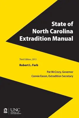 Príručka o vydávaní do štátu Severná Karolína - State of North Carolina Extradition Manual
