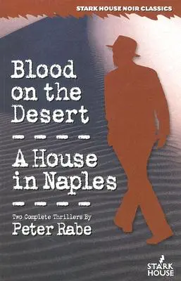 Krv na púšti / Dom v Neapole - Blood on the Desert / A House in Naples