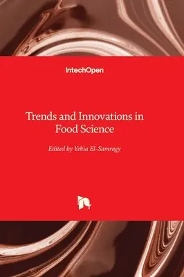 Trendy a inovácie v potravinárstve - Trends and Innovations in Food Science