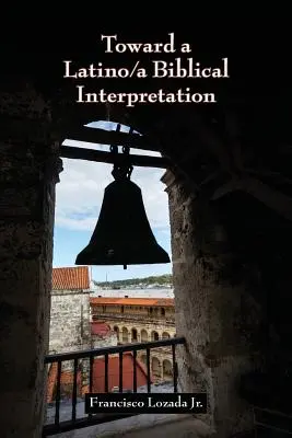Na ceste k latinskoamerickej biblickej interpretácii - Toward a Latino/a Biblical Interpretation