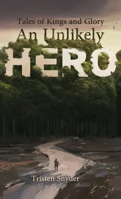Nepravdepodobný hrdina - An Unlikely Hero