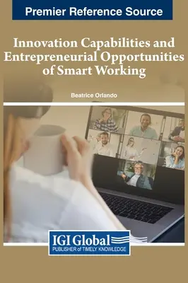 Inovačné schopnosti a podnikateľské príležitosti inteligentných pracujúcich - Innovation Capabilities and Entrepreneurial Opportunities of Smart Working