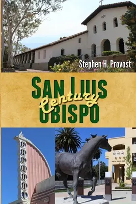 Storočie San Luis Obispo - San Luis Obispo Century