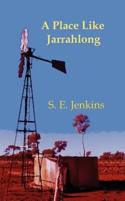 Miesto ako Jarrahlong - A Place Like Jarrahlong