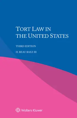 Deliktné právo v Spojených štátoch - Tort Law in the United States