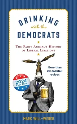 Pitie s demokratmi - Drinking with the Democrats