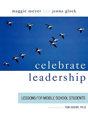 Oslávte vedenie: Lekcie pre stredoškolákov - Celebrate Leadership: Lessons for Middle School Students