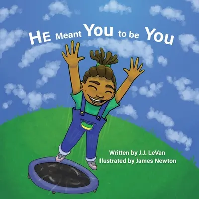 Chcel, aby si bol sám sebou - He Meant You to Be You