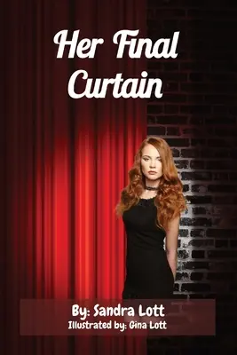 Jej posledná opona - Her Final Curtain