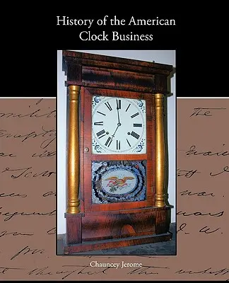 Dejiny amerického obchodu s hodinami - History of the American Clock Business