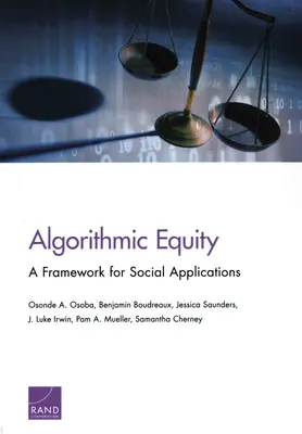 Algoritmická rovnosť: Rámec pre sociálne aplikácie - Algorithmic Equity: A Framework for Social Applications