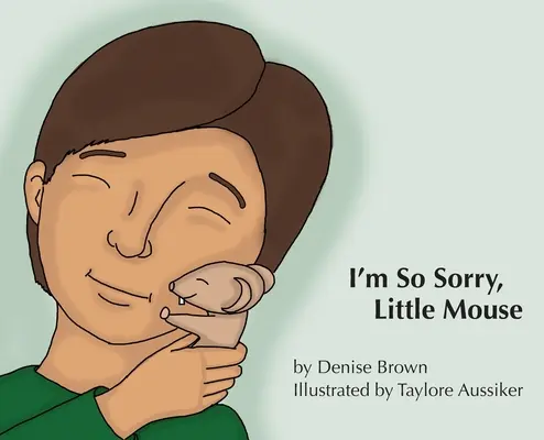 Je mi to tak ľúto, malá myška - I'm So Sorry, Little Mouse