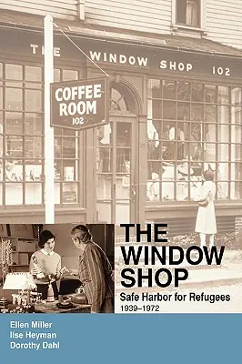 The Window Shop: Bezpečný prístav pre utečencov - The Window Shop: Safe Harbor for Refugees