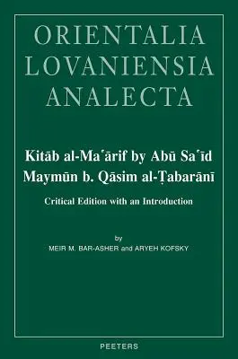 Kitab Al-Ma'arif od Abu Sa'id Maymun B. Qasim Al-Tabarani: Tábaran: Abaaban: Tábaran: Abaaban: Tábaran: kritické vydanie s úvodom - Kitab Al-Ma'arif by Abu Sa'id Maymun B. Qasim Al-Tabarani: Critical Edition with an Introduction