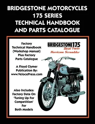 Technická príručka a katalóg náhradných dielov pre motocykle Bridgestone radu 175 - Bridgestone Motorcycles 175 Series Technical Handbook and Parts Catalogue