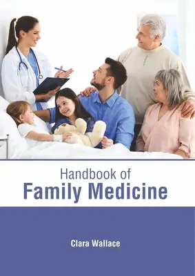 Príručka rodinnej medicíny - Handbook of Family Medicine
