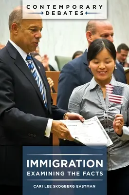 Prisťahovalectvo: Skúmanie faktov - Immigration: Examining the Facts
