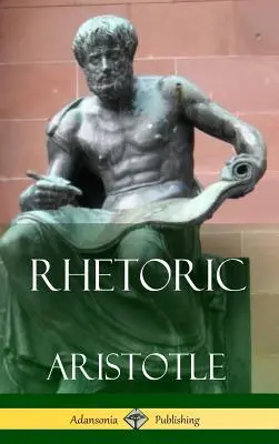 Rétorika (tvrdá väzba) - Rhetoric (Hardcover)