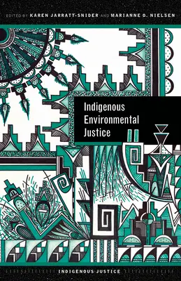 Domorodá environmentálna spravodlivosť - Indigenous Environmental Justice