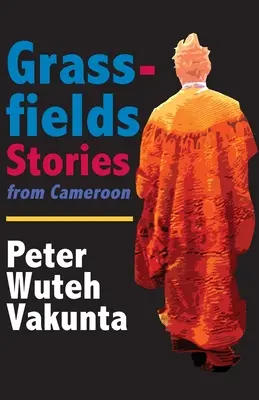 Príbehy z trávnatých polí v Kamerune - Grassfields Stories from Cameroon