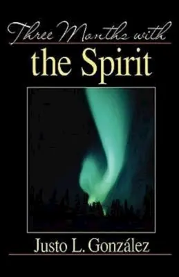 Tri mesiace s Duchom - Three Months with the Spirit