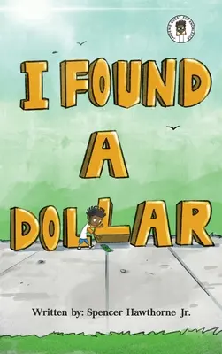 Našiel som dolár - I Found A Dollar