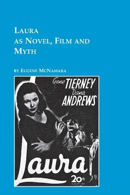 Laura ako román, film a mýtus - Laura as Novel, Film, and Myth