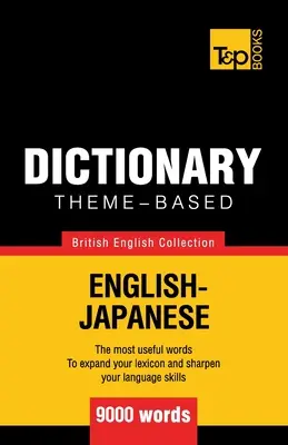 Tematický slovník britský anglicko-japonský - 9000 slov - Theme-based dictionary British English-Japanese - 9000 words
