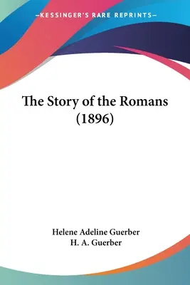 Príbeh Rimanov (1896) - The Story of the Romans (1896)
