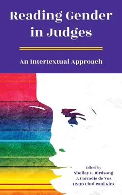 Čítanie rodovej rovnosti v knihe Sudcovia: Intertextuálny prístup - Reading Gender in Judges: An Intertextual Approach